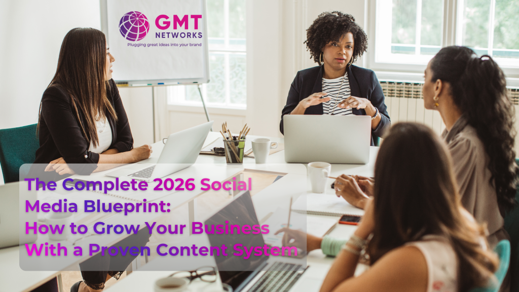 The Complete 2026 Social Media Blueprint: How to Grow Your Business With a Proven Content System